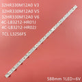 LED Band For L32S6FS 32DS520 32ES580 32ES586 LED Bars Backlight Strips 32HR330M12A0 V3 V6 4C-LB3212-HR01J