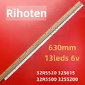 LED Backlight Strip for 13LED 6V 630mm LED Backlight Strip For 32RS520 32S615 32R5500 32S5200 32HR330M13A0