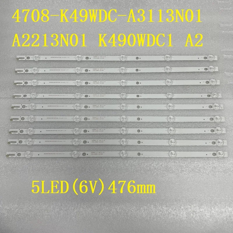 LED Backlight Strip for 9pcs/lot 5LED LED backlight strip for 4708-K49WDC-A3113N01 A2213N01 K490WDC1 A2