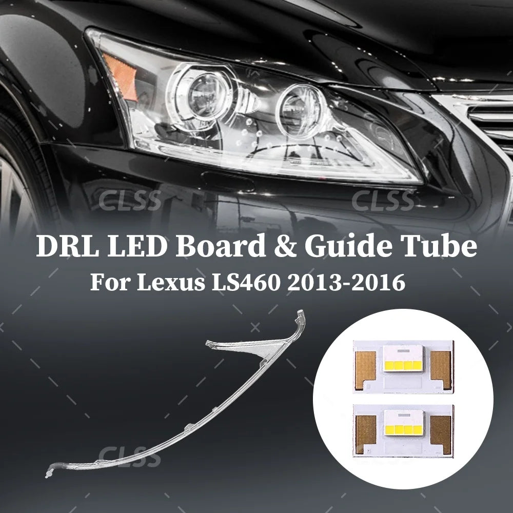 Angel Eye DRL LED Boards Car Headlight Daytime Running Light Guide Strip Acrylic Lights Tube For Lexus LS460