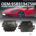 95B919475M 95B 919 475M For Porsche 982C 982 Boxster Cayenne 718 Reversing Radar Control Computer Parking