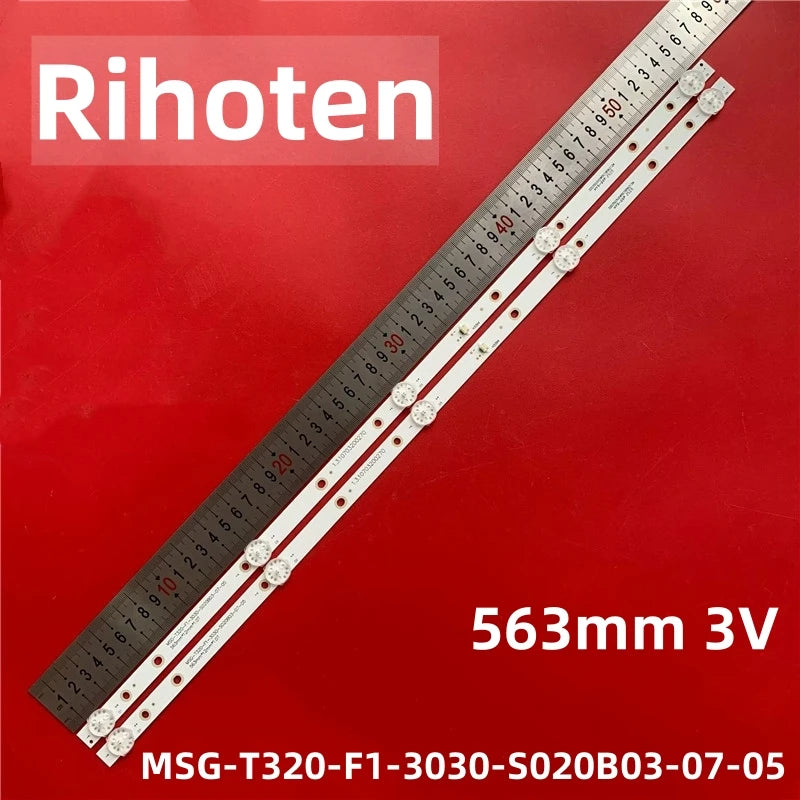 LED Backlight Strip for 563mm LED backlight for MSG-T320-F1-3030-S020B03-07-05 1.3.10703200270 LED TV 32UP77