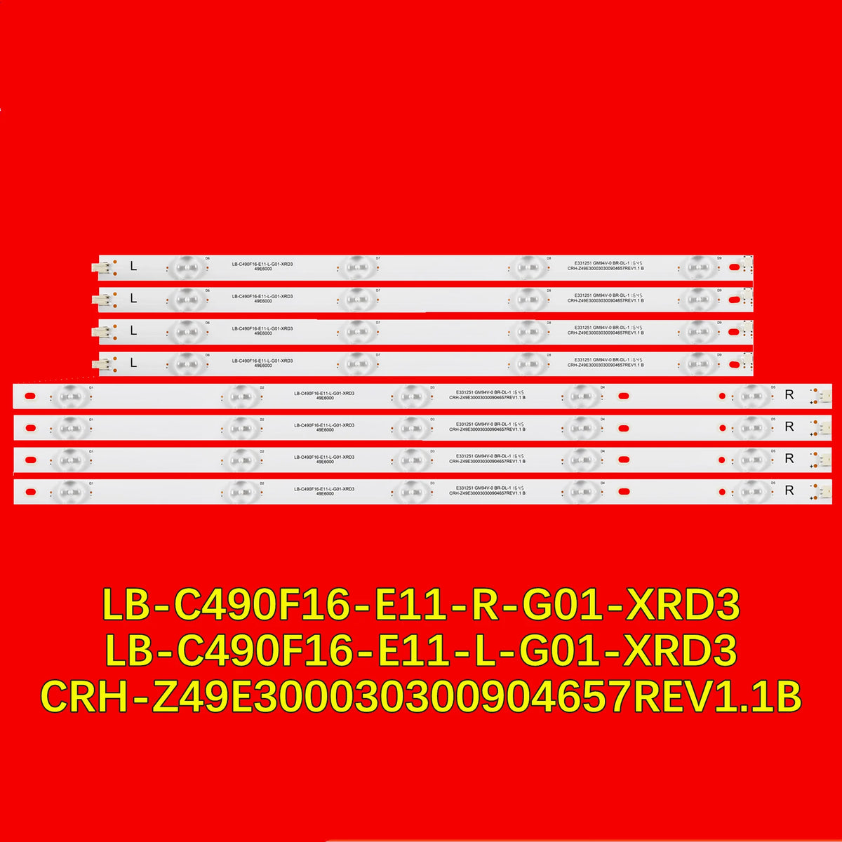 LED TV Backlight Strip for LB-C490F16-E11-L-G01-XRD3 LB-C490F16-E11-R-G01-XRD3 CRH-Z49E300030300904657REV1.1B