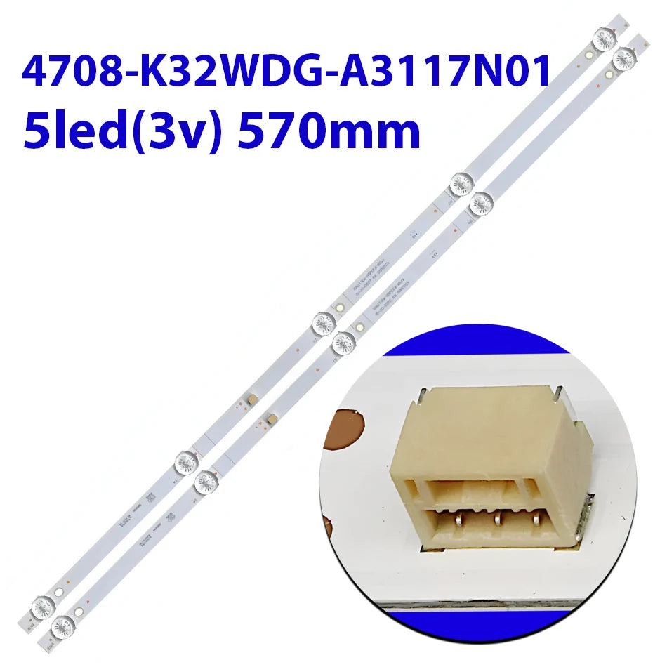 LED Backlight Strip for Backlight lamp bead 4708-K32WDG-A3117N01 K320WDG A3 5LED 568MM 3V 32inch LCD TV strip