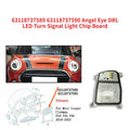 Angel Eyes DRL LED Turn Signal Light Chip Board 63118737589 63118737590 For Mini Cooper Clubman F54 F55 F56