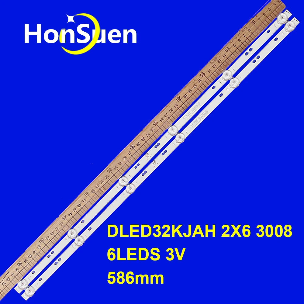 LED Backlight Strip for K32 LED32F360C DLED32KJAH 2X6 3008 2005 WHS32E9C 32D3B6CX58812 Mitsui MTV3216iLED