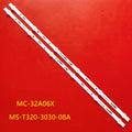 LED Backlight Strip for 6LED 3V MS-T320-3030-08A MC-32A06X For NEO 32INCH LED TV 32A/3210 JS-ME32M106ED.908L